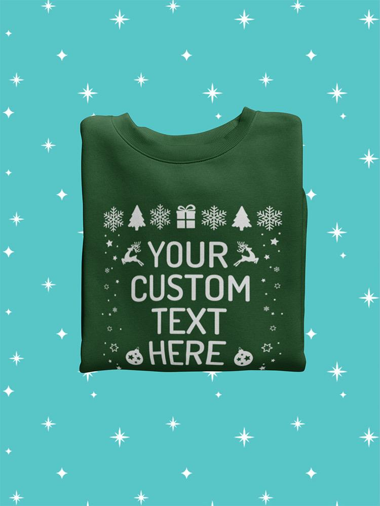 Your Custom Text Here Hoodie -Custom Designs