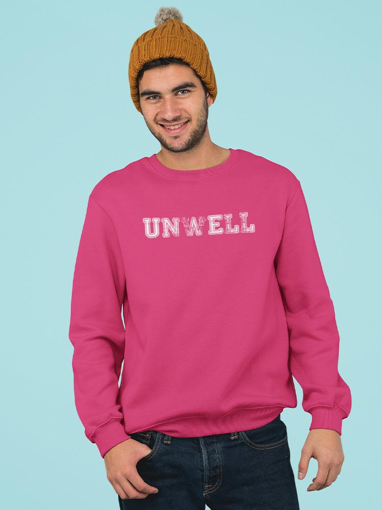 Unwell Hoodie -SmartPrintsInk Designs