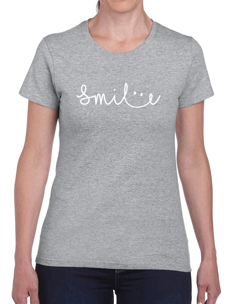 Smile Calligraphic Deisgn Women's T-shirt