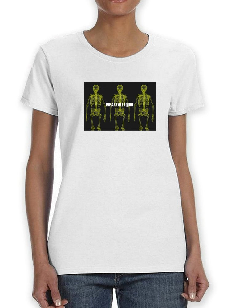 We Are All Equal Quote T-shirt -SmartPrintsInk Designs