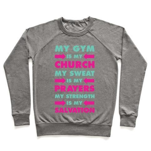 MY GYM IS MY CHURCH CREWNECK SWEATSHIRT