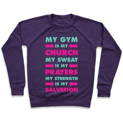 MY GYM IS MY CHURCH CREWNECK SWEATSHIRT