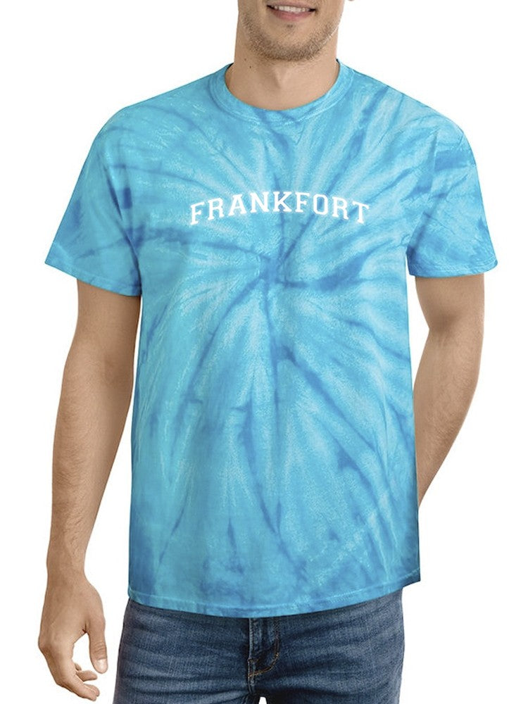 Frankfort. Tie Dye Tee -SmartPrintsInk Designs