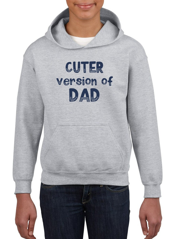 Cuter Version Of Dad Hoodie -SmartPrintsInk Designs