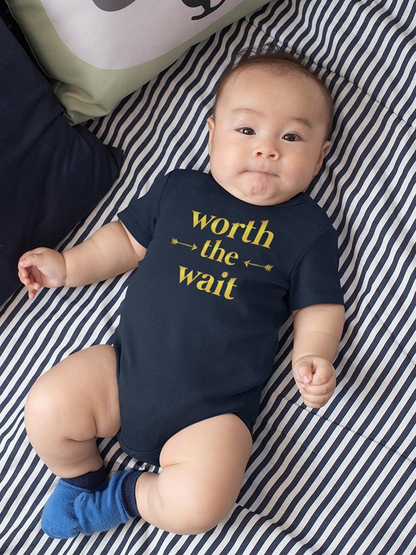 Worth The Wait Quote Bodysuit Baby's -SmartPrintsInk Designs