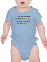My Mind On My Momma, Quote Bodysuit Baby's -SmartPrintsInk Designs