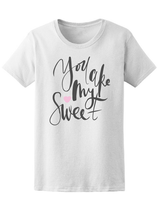 You Are My Sweet Motivational Quotes About Love  Hand Lettering And Custo