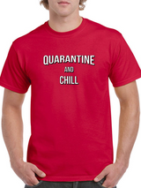 Funny Quarantine And Chill Men's T-shirt