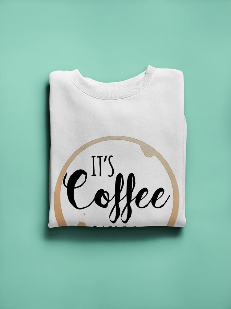 Coffee O'clock Hoodie -SPIdeals Designs