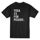 Yoga Is For Posers Men's Black T-shirt