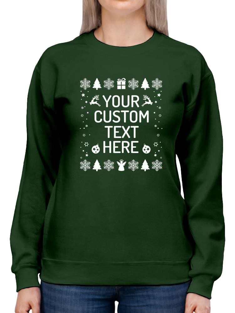 Your Custom Text Here Hoodie -Custom Designs