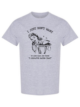 I Could've Eaten That T-shirt -SmartPrintsInk Designs