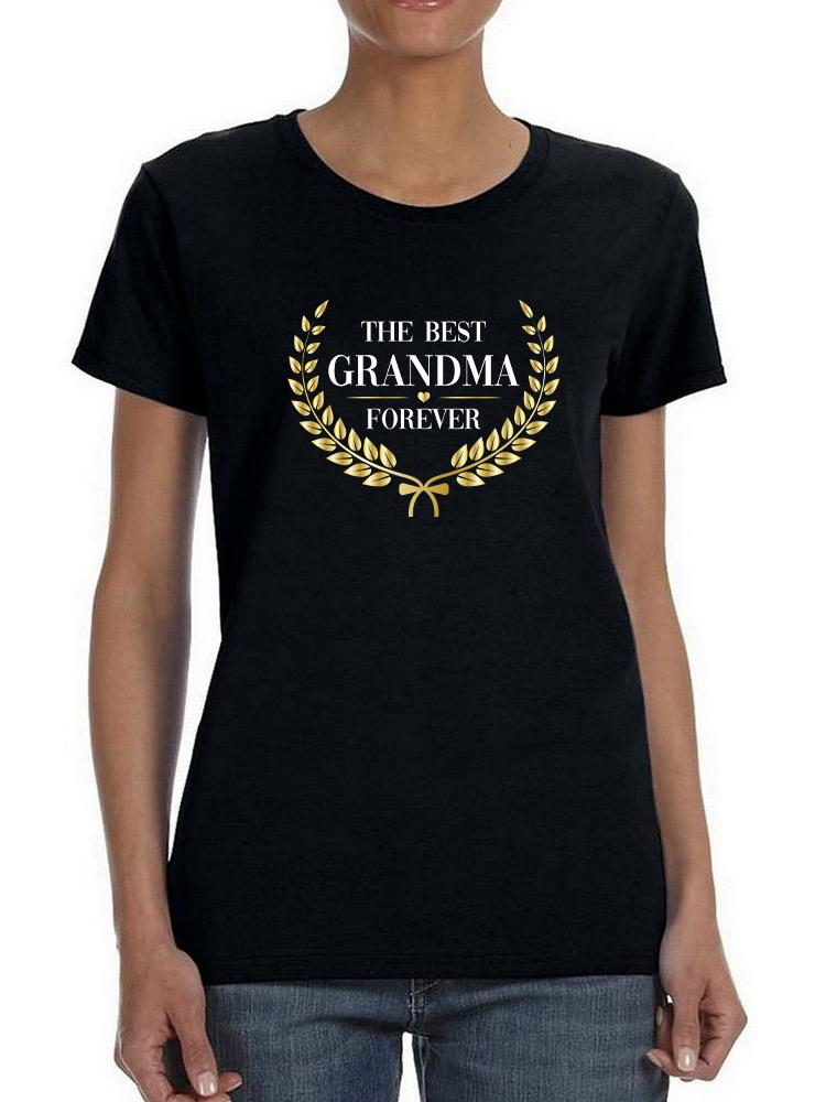 Best Grandma Forever T-shirt -SPIdeals Designs