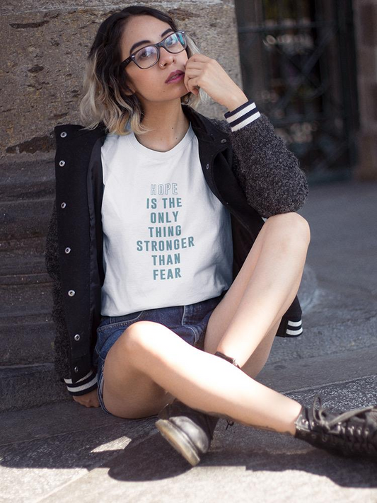Only Thing Stronger Than Fear Women's T-shirt