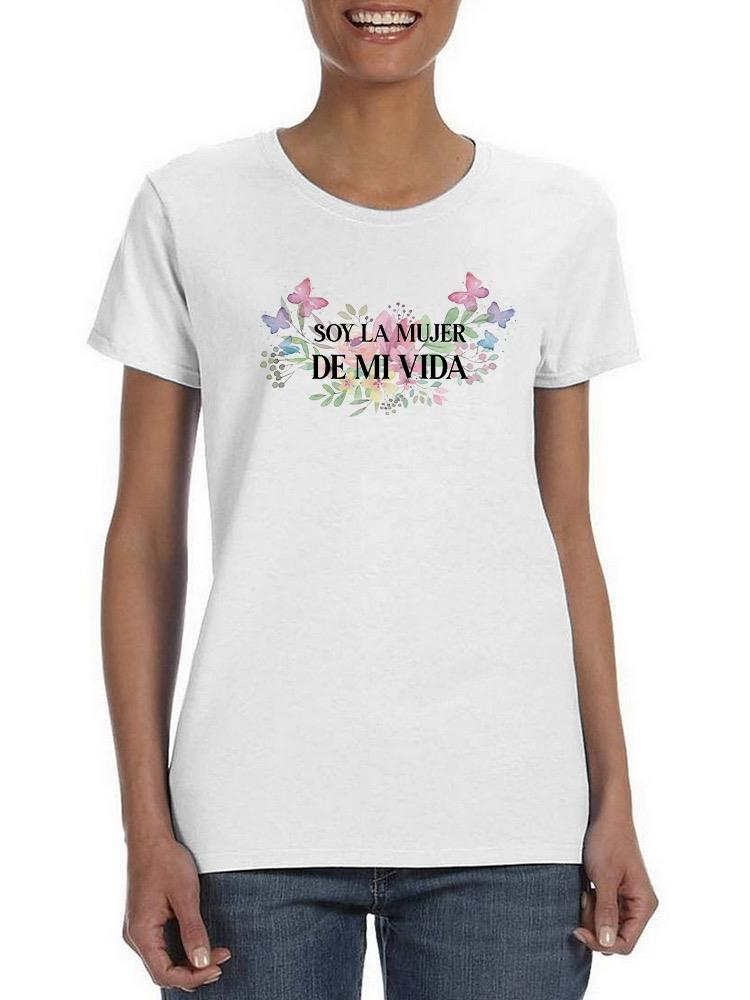 I'm The Woman Of My Life T-shirt -SmartPrintsInk Designs