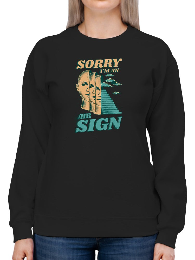 Sorry I'm An Air Sign Hoodie -SmartPrintsInk Designs
