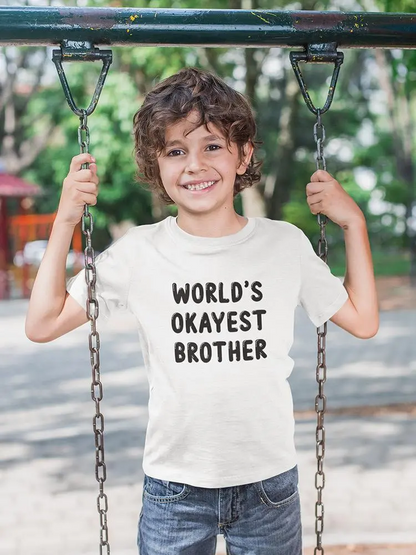 World`S Okayest Brother Toddler's T-shirt