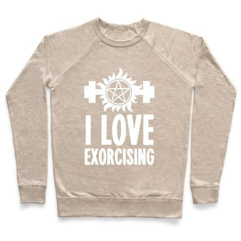 I LOVE EXORCISING CREWNECK SWEATSHIRT