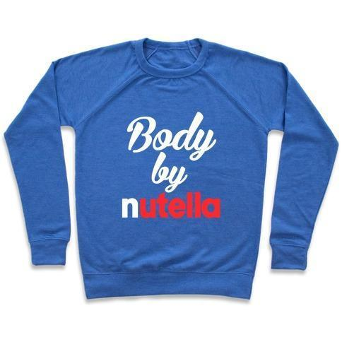 BODY BY NUTELLA CREWNECK SWEATSHIRT
