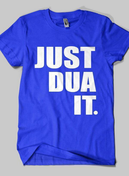 JUST DUA IT Islamic Half Sleeves T-shirt