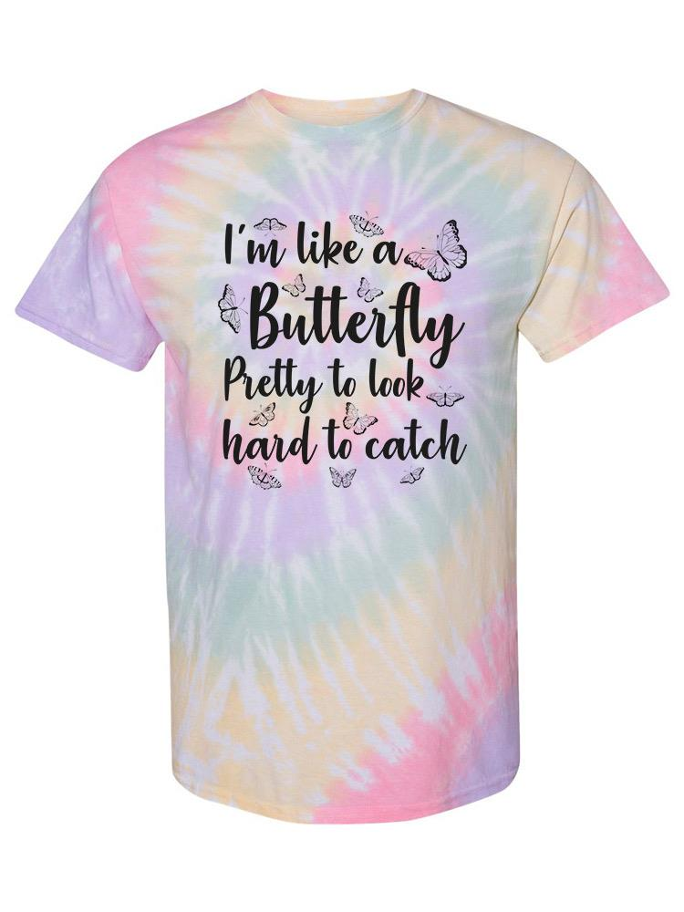 a tie dye shirt with words on it
