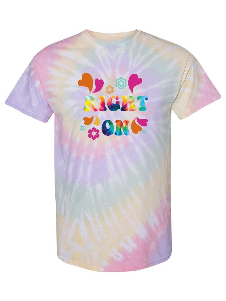 a tie dye t-shirt with words