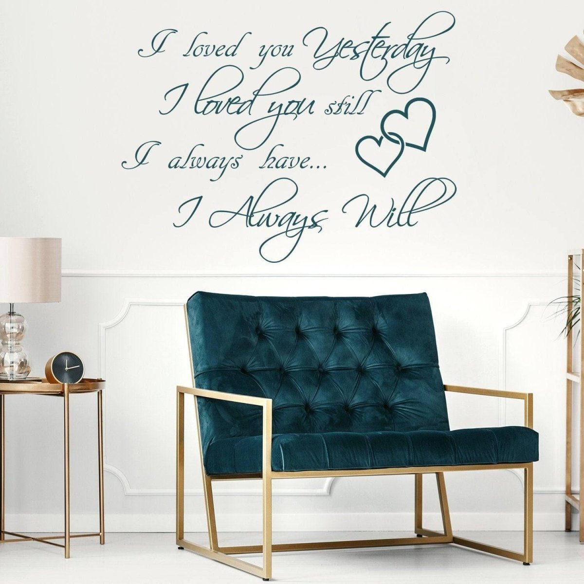 I Love You Yesterday Wall Sticker - Always Loved Still Than More Vinyl Quote Decal - Today Got On My Art Heart Family Will Less Decor Decals